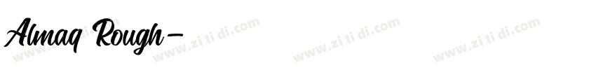 Almaq Rough字体转换 Almaq Rough字体转换